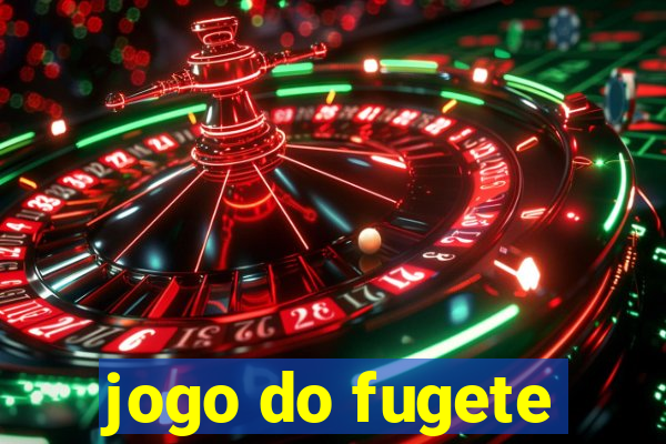 jogo do fugete